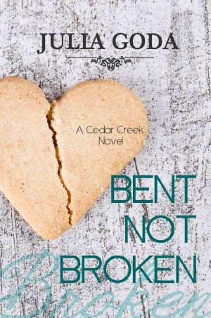 [Cedar Creek 01] • Bent Not Broken